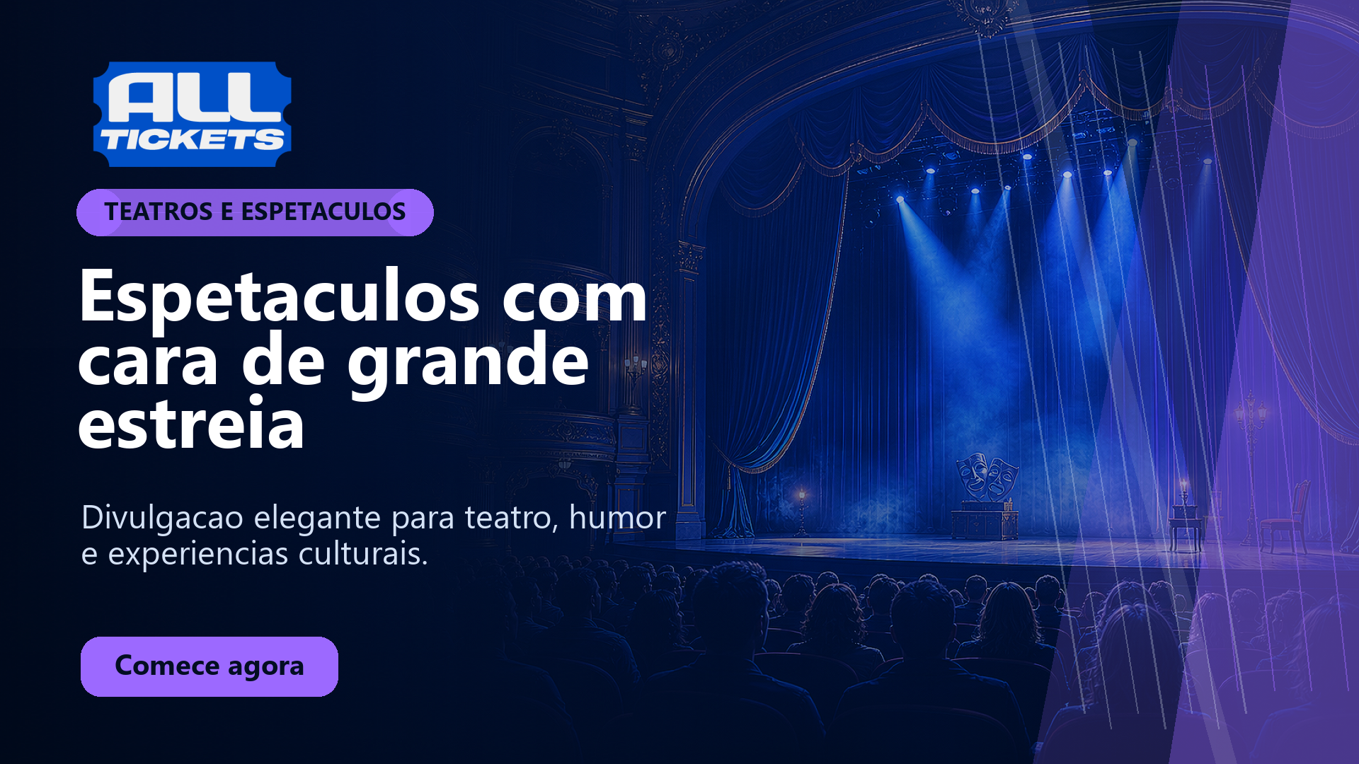 Espetaculos com cara de grande estreia